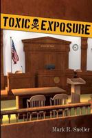 Toxic Exposure 1733023844 Book Cover