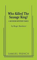 Who Killed the Sausage King? 0573696071 Book Cover