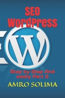 SEO WordPress: Step by Step And easily Part 2 1088660444 Book Cover