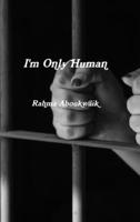 I'm Only Human 1387830503 Book Cover