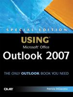 Special Edition Using Microsoft Office Outlook 2007 (Special Edition Using) 0789736063 Book Cover