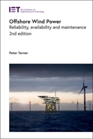 Offshore Wind Power: Reliability, availability and maintenance 1839533331 Book Cover