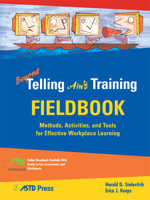 Beyond Telling Aint Training Fieldbook 1562864033 Book Cover