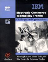 Electronic Commerce Technology Trends: Challenges and Opportunities with CDROM 1583470093 Book Cover