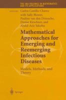 Mathematical Approaches for Emerging and Reemerging Infectious Diseases: Models, Methods, and Theory (The IMA Volumes in Mathematics and its Applications) 0387953558 Book Cover