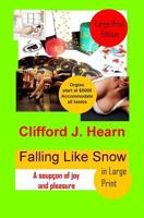 Falling Like Snow 1492827266 Book Cover