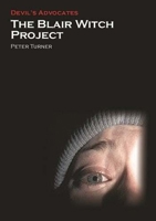 The Blair Witch Project 1906733848 Book Cover