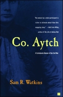 Co. Aytch: A Confederate Memoir of the Civil War 144952883X Book Cover