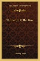 The Lady Of The Pool 116291128X Book Cover
