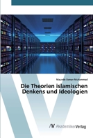 Die Theorien islamischen Denkens und Ideologien 6202229993 Book Cover
