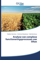 Analyse van complexe functioneringsprocessen van liften 6200509867 Book Cover