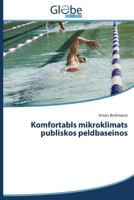 Komfortabls Mikroklimats Publiskos Peldbaseinos 3639477375 Book Cover