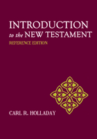 Introduction to the New Testament: Reference Edition 1481306189 Book Cover