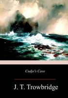 Cudjo's Cave (Classics Civil War Fiction) 1979367078 Book Cover