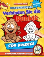 Verbinden Sie die Punkte für Kinder | Stundenlanger Spaß!: 101 Schließen Sie sich den Punktdesigns mit Tieren, Objekten, Dinosauriern, Fahrzeugen und ... färben Sie das Ergebnis ein! (German Edition) B087SGS5NZ Book Cover