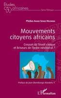 Mouvements citoyens africains: Creuset de l'éveil civique et briseurs de l'ordre néolibéral ? (Études Africaines) (French Edition) 2343237808 Book Cover
