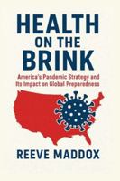 Health on the Brink: America’s Pandemic Strategy and Its Impact on Global Prepared B0G4DSNB9M Book Cover