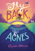 Fly Back, Agnes 1541578201 Book Cover