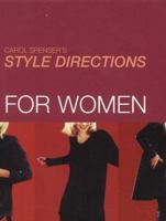 Carol Spenser's Style Directions for Women 0749919558 Book Cover