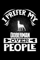 I Prefer My Doberman Over People: Doberman 2020 Calender 1078250596 Book Cover