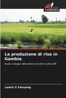 La produzione di riso in Gambia (Italian Edition) 6208619351 Book Cover
