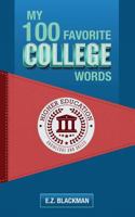 My 100 Favorite College Words 1545486018 Book Cover