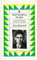 Two Kafka Plays: Kafka's Dick and the Insurance Man 0571147275 Book Cover