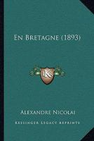 En Bretagne (A0/00d.1893) 1272130045 Book Cover