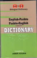 English-Pashto Pashto-English One-to-One Dictionary. Scrip 1908357673 Book Cover
