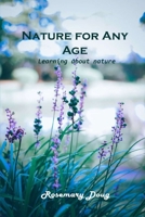 Nature for Any Age: Learning about nature 1803101865 Book Cover