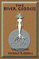 The River Goddess 1618771124 Book Cover