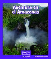 Aventura En El Amazonas 142969095X Book Cover