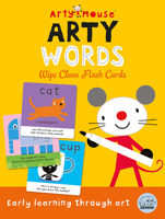Arty Mouse Arty Words Wipe Clean Flash Cards (Arty Mouse Wipe Clean Flash Cards) 1836160313 Book Cover