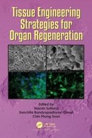 Tissue Engineering Strategies for Organ Regeneration 1032175265 Book Cover