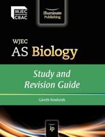 Wjec as Biology: Study and Revision Guide 0956840140 Book Cover