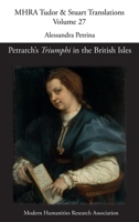 Petrarch's 'Triumphi' in the British Isles 1781888817 Book Cover