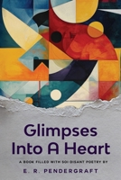 Glimpses Into A Heart B0FHK9TXMM Book Cover
