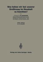 Was Haben Wir Bei Unserer Ernahrung Im Haushalt Zu Beachten?: 6. Heft 364247201X Book Cover