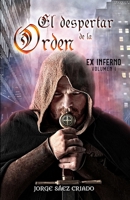 El despertar de la Orden (Ex inferno) B0B8RP67FT Book Cover