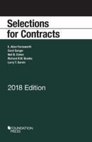 Selections for Contracts, 2018 Edition (Selected Statutes) 1640207333 Book Cover
