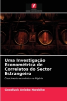 Uma Investigação Econométrica de Correlatos do Sector Estrangeiro 6203517674 Book Cover