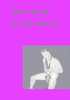 Saxual Healing 1291890300 Book Cover