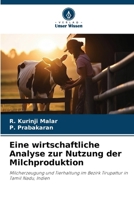 Eine wirtschaftliche Analyse zur Nutzung der Milchproduktion (German Edition) 6207119118 Book Cover