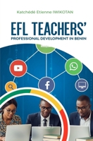 Elf Teachers' professional development in Benin 999828662X Book Cover