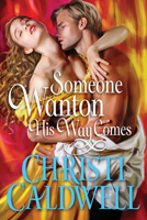 Someone Wanton His Way Comes 1542021391 Book Cover