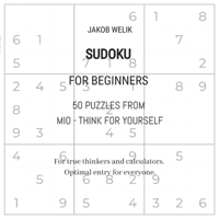 Sudoku for beginners - 50 puzzles from Mio - think for yourself: For true thinkers and calculators. Optimal entry for everyone. 3384183525 Book Cover