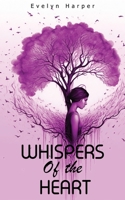 Whispers of the Heart: Poetic Verses that Capture the Essence of Feeling B0CFCJ2JXZ Book Cover