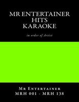 Mr Entertainer Hits - LEG001 - LEG138 - Karaoke listings 1544920504 Book Cover