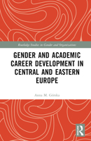 Gender and Academic Career Development in Central and Eastern Europe 1032334029 Book Cover