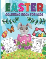 Easter Coloring Book for Kids: Easter Coloring Book For Kids Activity Book And Easter Basket Stuffer For Kids Ages 4-7. Size 8.5 X 11 Inches 65 Pages B09TF21L23 Book Cover